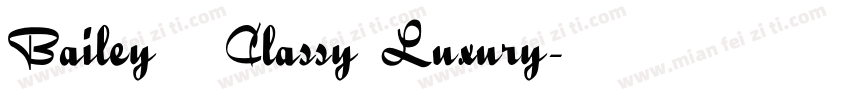 Bailey   Classy Luxury字体转换